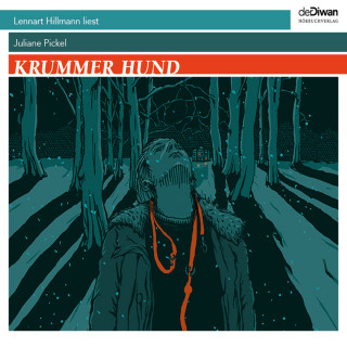 Juliane Pickel: Krummer Hund (ungekürzt)