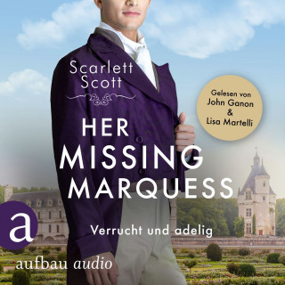 Scarlett Scott: Her Missing Marquess - Verrucht und adelig - Wicked Husbands, Band 5 (Ungekürzt)