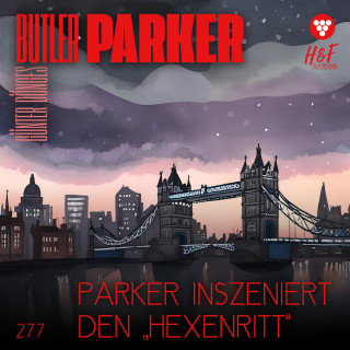 Günter Dönges: Parker inszeniert den "Hexenritt" - Butler Parker, Band 277 (ungekürzt)