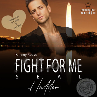 Kimmy Reeve: Fight for me - Seal: Hadden - Mission of Love, Band 1 (ungekürzt)