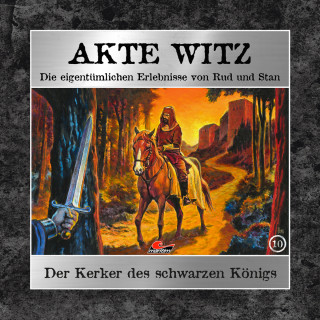 Rudolph Kremer: Akte Witz, Folge 10: Der Kerker des schwarzen Königs
