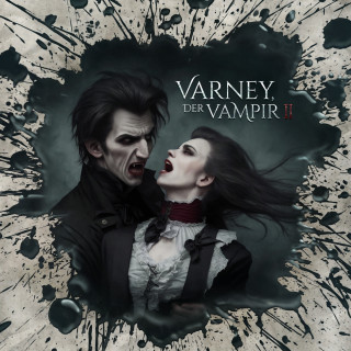 Florian Hilleberg: Holy Horror, Folge 45: Varney der Vampir 2
