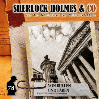 Sandra Röttges-Paslack: Sherlock Holmes & Co, Folge 78: Von Bullen und Bären