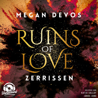 Megan DeVos: Zerrissen - Ruins of Love - Grace & Hayden, Band 3 (Ungekürzt)