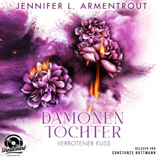 Jennifer L. Armentrout: Verbotener Kuss - Dämonentochter, Band 1 (Ungekürzt)