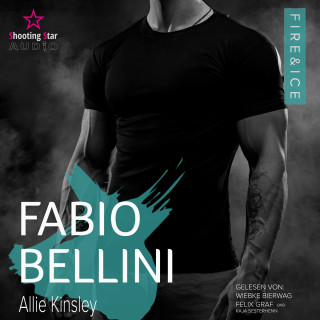 Allie Kinsley: Fabio Bellini - Fire&Ice, Band 12 (ungekürzt)