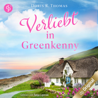 Doris R. Thomas: Verliebt in Greenkenny - Ein Irland-Liebesroman - Irish Lovestories, Band 1 (Ungekürzt)