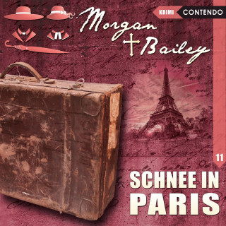 Markus Topf: Morgan & Bailey, Folge 11: Schnee in Paris