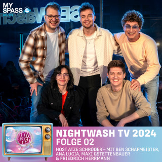Atze Schröder, Ben Schafmeister, Ana Lucia, Maxi Gstettenbauer, Friedrich Herrmann: NightWash, Folge 2: NightWash TV 2024