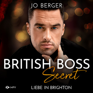 Jo Berger: Secret: Liebe in Brighton - British Boss, Band 1 (ungekürzt)