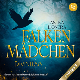 Asuka Lionera: Falkenmädchen - Divinitas-Reihe, Band 1 (Ungekürzt)
