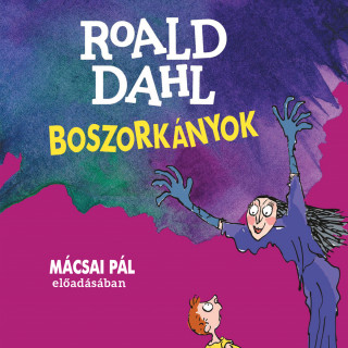 Roald Dahl: Boszorkányok (teljes)