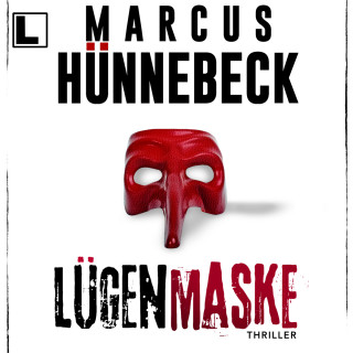 Marcus Hünnebeck: Lügenmaske - Till Buchinger, Band 8 (ungekürzt)