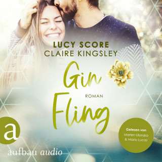 Lucy Score, Claire Kingsley: Gin Fling - Bootleg Springs, Band 5 (Ungekürzt)