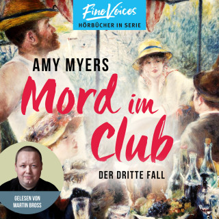 Amy Myers: Mord im Club - Didier & Rose ermitteln, Band 3 (ungekürzt)