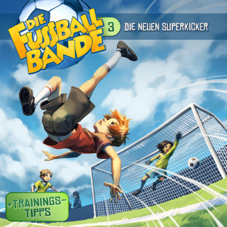 David Holy: Die Fussballbande, Folge 3: Die neuen Superkicker
