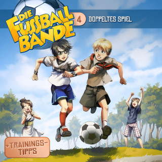 Aikaterini Maria Schlösser: Die Fussballbande, Folge 4: Doppeltes Spiel