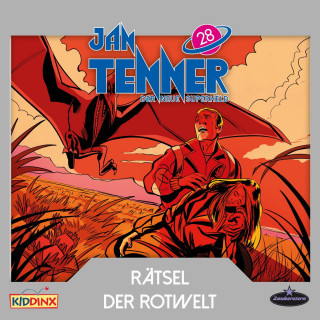 Kevin Hayes: Jan Tenner, Der neue Superheld, Folge 28: Rätsel der Rotwelt