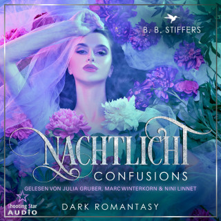 B. B. Stiffers: Confusion - Nachtlicht, Band 2 (ungekürzt)