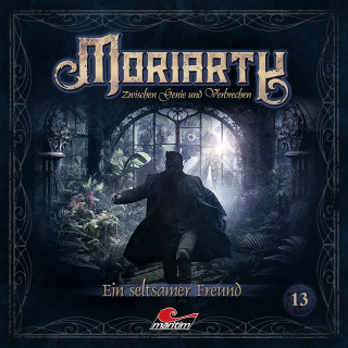 Marc Freund: Moriarty, Folge 13: Ein seltsamer Freund