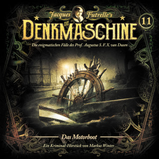 Markus Winter: Die Denkmaschine, Folge 11: Das Motorboot