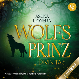Asuka Lionera: Wolfsprinz - Divinitas-Reihe, Band 2 (Ungekürzt)