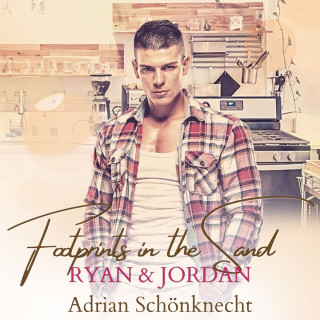 Adrian Schönknecht: Ryan & Jordan - Footprints in the sand, Band 6 (ungekürzt)