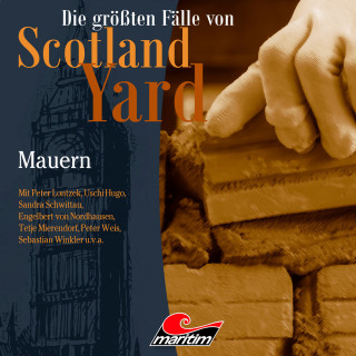 Markus Duschek: Die größten Fälle von Scotland Yard, Folge 62: Mauern