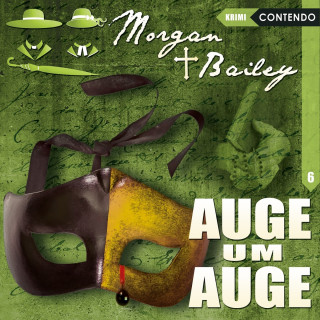 Markus Topf: Morgan & Bailey, Folge 6: Auge um Auge