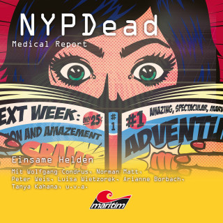 Markus Topf, Vanessa Topf: NYPDead - Medical Report, Folge 17: Einsame Helden
