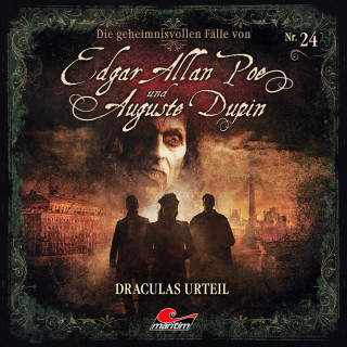 Markus Duschek: Edgar Allan Poe & Auguste Dupin, Folge 24: Draculas Urteil