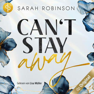 Sarah Robinson: Can't stay away - L. A. Love (Ungekürzt)