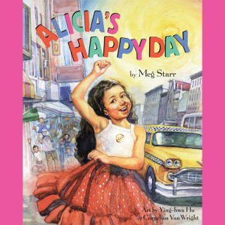 Meg Starr: Alicia's Happy Day (Unabridged)