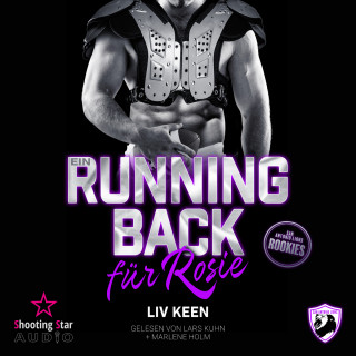 Liv Keen: Ein Running Back für Rosie - San Antonio Lions Rookies, Band 4 (ungekürzt)