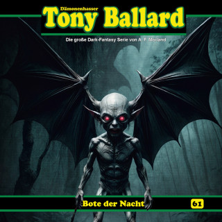 Thomas Birker: Tony Ballard, Folge 61: Bote der Nacht