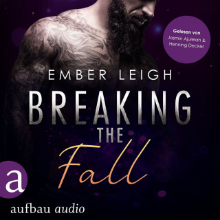 Ember Leigh: Breaking the Fall - Breaking Serie, Band 5 (Ungekürzt)