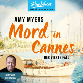 Amy Myers: Mord in Cannes - Didier & Rose ermitteln, Band 4 (ungekürzt)