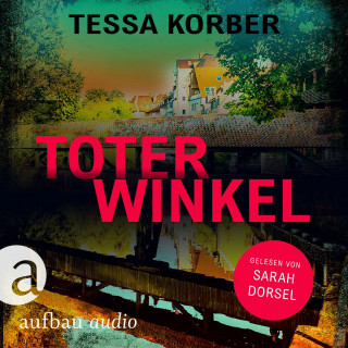 Tessa Korber: Toter Winkel - Ein Jeannette Dürer Krimi - Jeannette Dürer ermittelt, Band 1 (Ungekürzt)