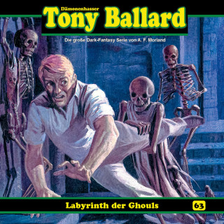 Thomas Birker: Tony Ballard, Folge 63: Labyrinth der Ghouls