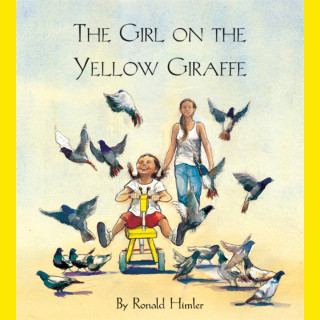 Ron Himler: The Girl on the Yellow Giraffe (Unabridged)