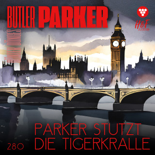 Günter Dönges: Parker stutzt die Tigerkralle - Butler Parker, Band 280 (ungekürzt)