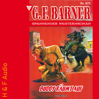 G. F. Barner: Buddy räumt auf - G. F. Barner, Band 277 (ungekürzt)