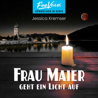 Jessica Kremser: Frau Maier geht ein Licht auf - Chiemgau-Krimi, Band 6 (ungekürzt)