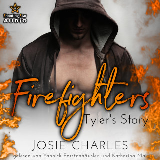 Josie Charles: Firefighters: Tyler's Story - Paradise, Texas, Band 2 (ungekürzt)