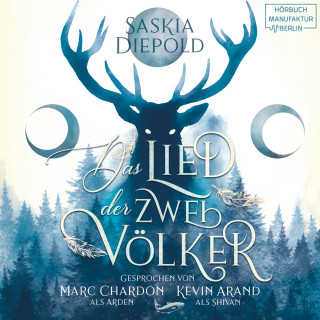 Saskia Diepold: Das Lied der zwei Völker (ungekürzt)