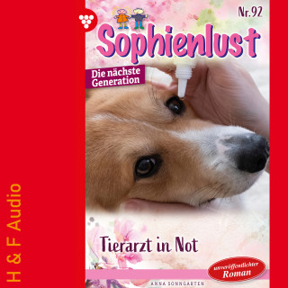 Anna Sonngarten: Tierarzt in Not - Sophienlust - Die nächste Generation, Band 92 (ungekürzt)