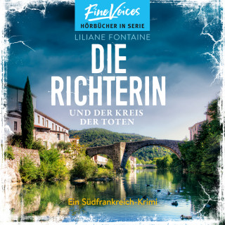 Liliane Fontaine: Die Richterin und der Kreis der Toten - Ein Südfrankreich-Krimi, Band 3 (ungekürzt)