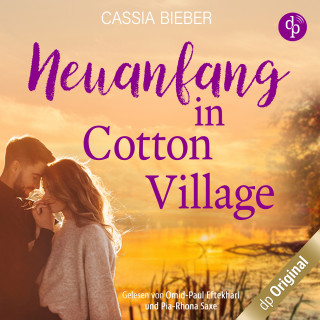 Cassia Bieber: Neuanfang in Cotton Village, Band (Ungekürzt)