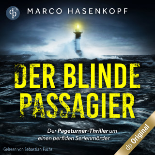 Marco Hasenkopf: Der blinde Passagier, Band (Ungekürzt)