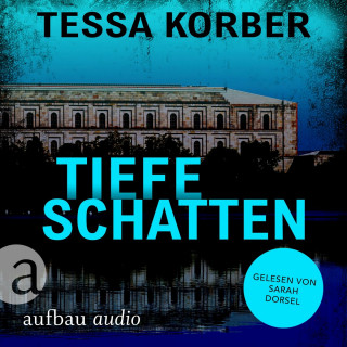Tessa Korber: Tiefe Schatten - Ein Jeannette Dürer Krimi - Jeannette Dürer ermittelt, Band 2 (Ungekürzt)